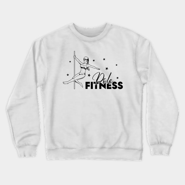 Pole Fitness Crewneck Sweatshirt by Modern Medieval Design